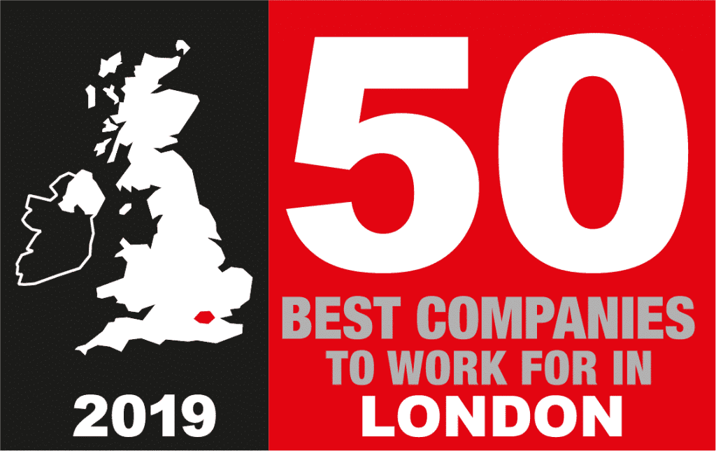 Listed in Best Companies 2019 - Top 50 Best Companies to Work for in London