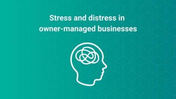 stress and distress in owner managed business