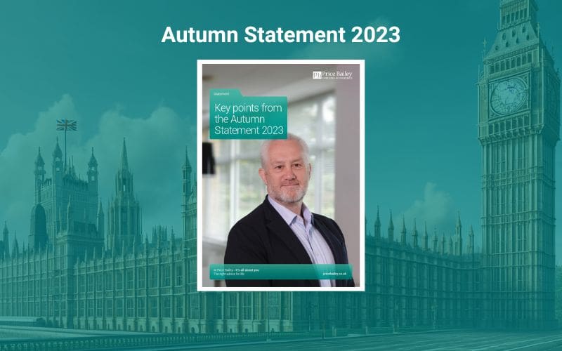 Price Bailey summary guide of the 2023 Autumn Statement