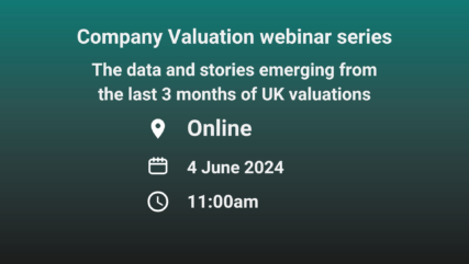 Company Valuation webinar series: The data and stories emerging from the last 3 months of UK valuations', from our experts at Price Bailey