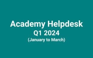 Academy Helpdesk reviews 2024 Q1 2024 featured image.