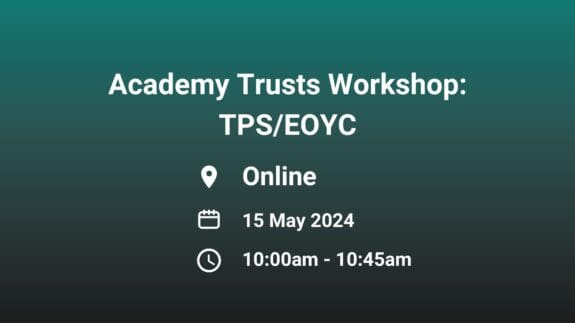 Academy trusts workshop - TPS EOYC