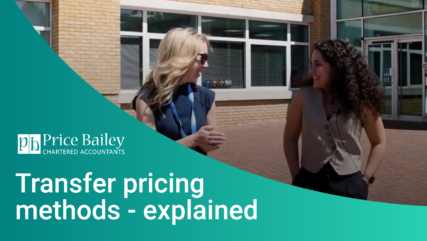 Transfer pricing methods - explained. Image of Sarah and Stella stood outside of the Price Bailey Cambridge office discussing Transfer Pricing.